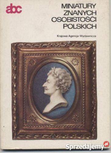 Miniatury znanych osobistości polskich Szczecin sprzedam