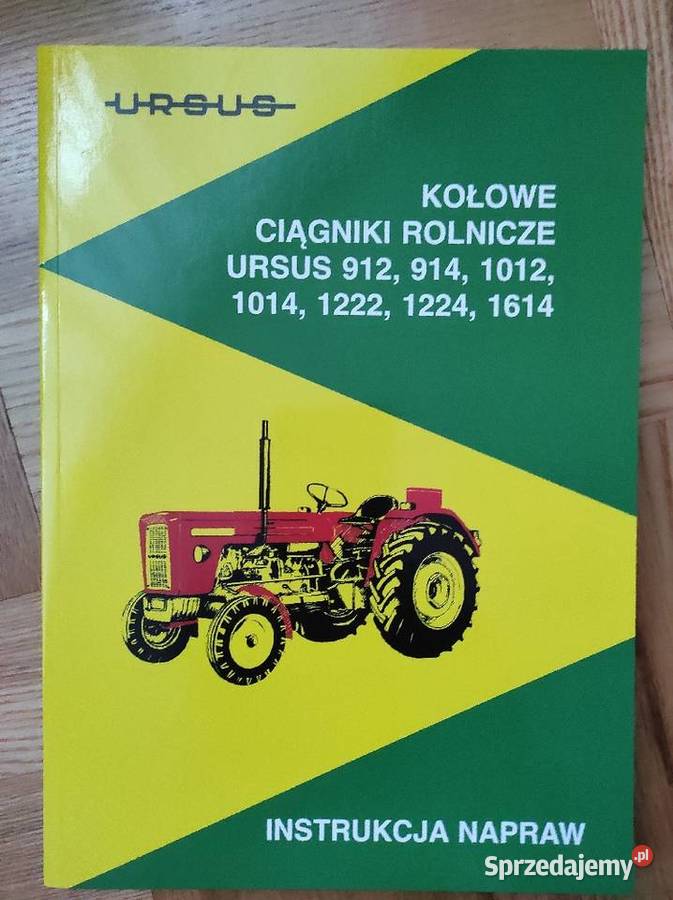 Instrukcja napraw ursus 1224 Ursus Warszawa