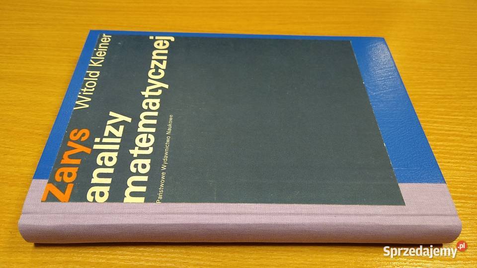 Zarys analizy matematycznej Witold Kleiner Gdańsk