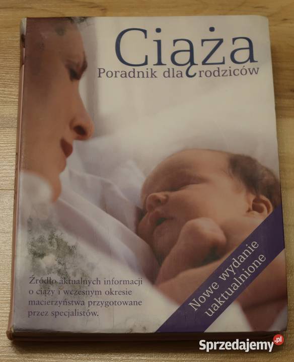 Anne Deans CIĄŻA Poradnik rodziców Rok wydania 2012