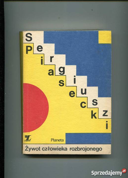 Żywot człowieka rozbrojonego sprzedam