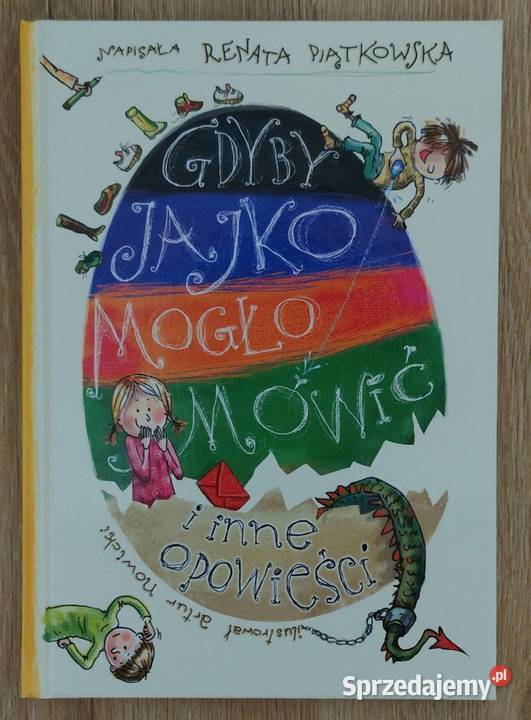Gdyby jajko mogło mówić i inne opowieści Renata sprzedam
