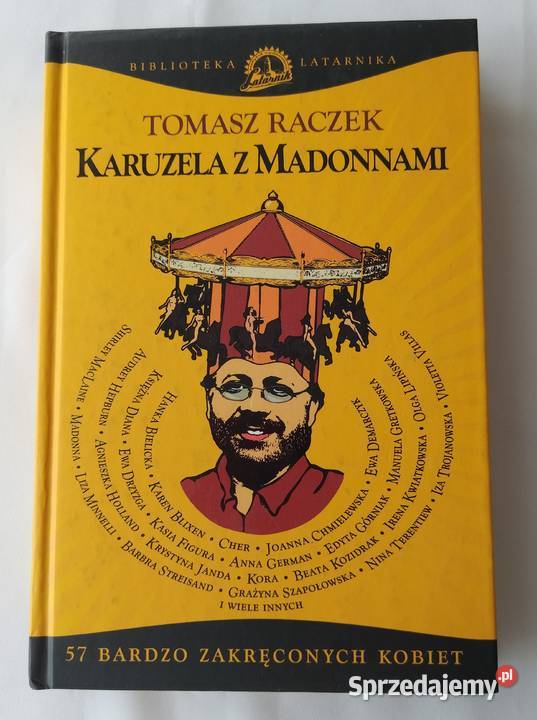 KARUZELA z MADONNAMI – Tomasz Raczek