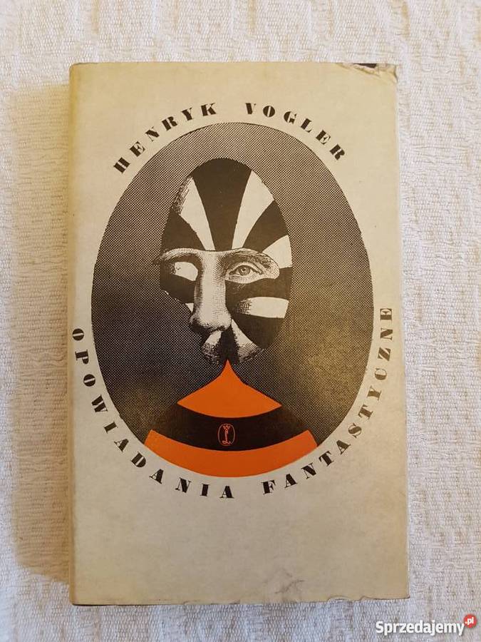 Henryk Vogler OPOWIADANIA FANTASTYCZNE Kultura i Rozrywka Katowice