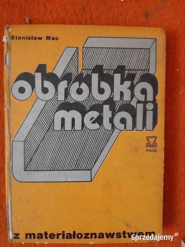 Mac Obróbka metali Książki naukowe i popularnonaukowe kujawsko-pomorskie