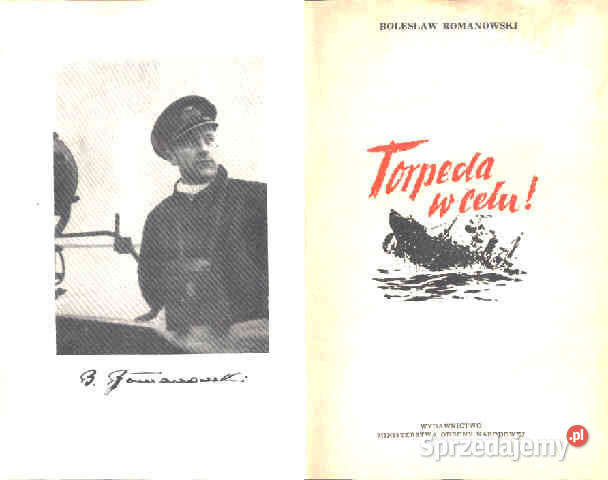 TORPEDA W CELU - Bolesław Romanowski wydanie I z 1958r