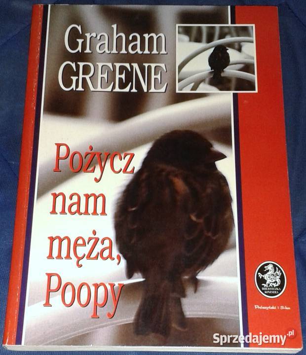 Pożycz nam męża Poopy Graham Greene lubelskie Chełm sprzedam