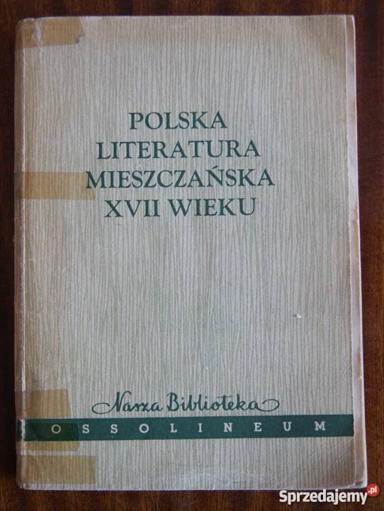 Polska literatura mieszczańska XVII wieku 1956 Parczew