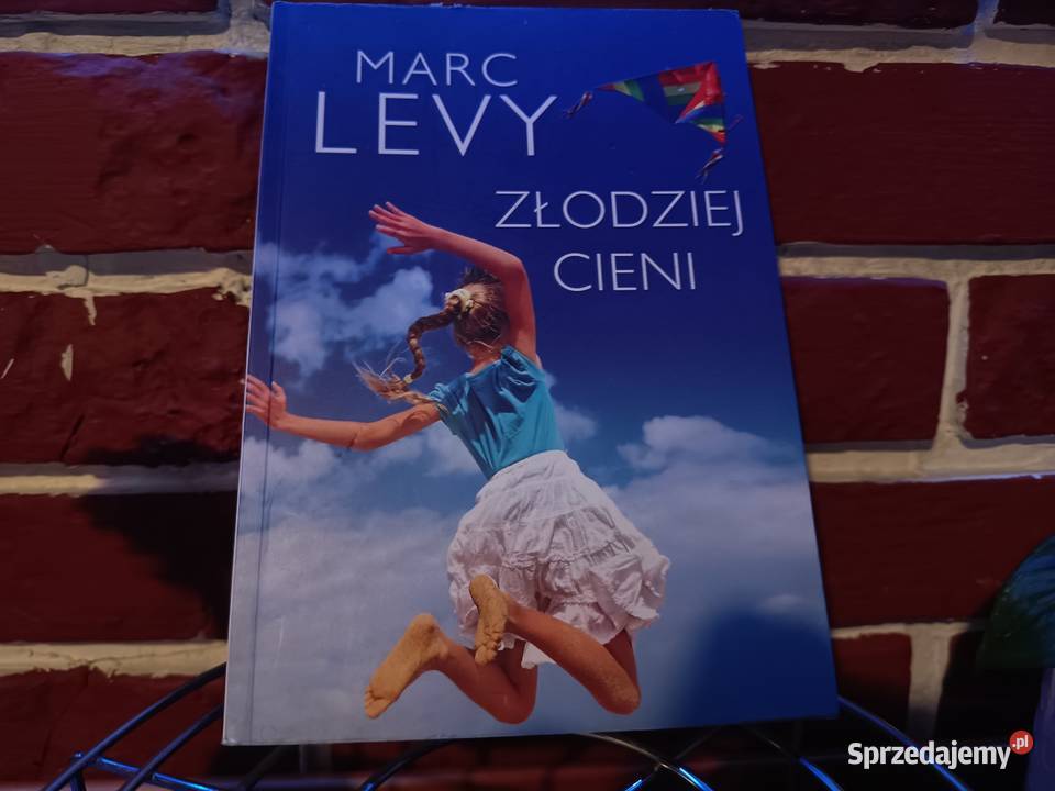 magia i dzieciństwo marc levy złodziej cieni Bydgoszcz