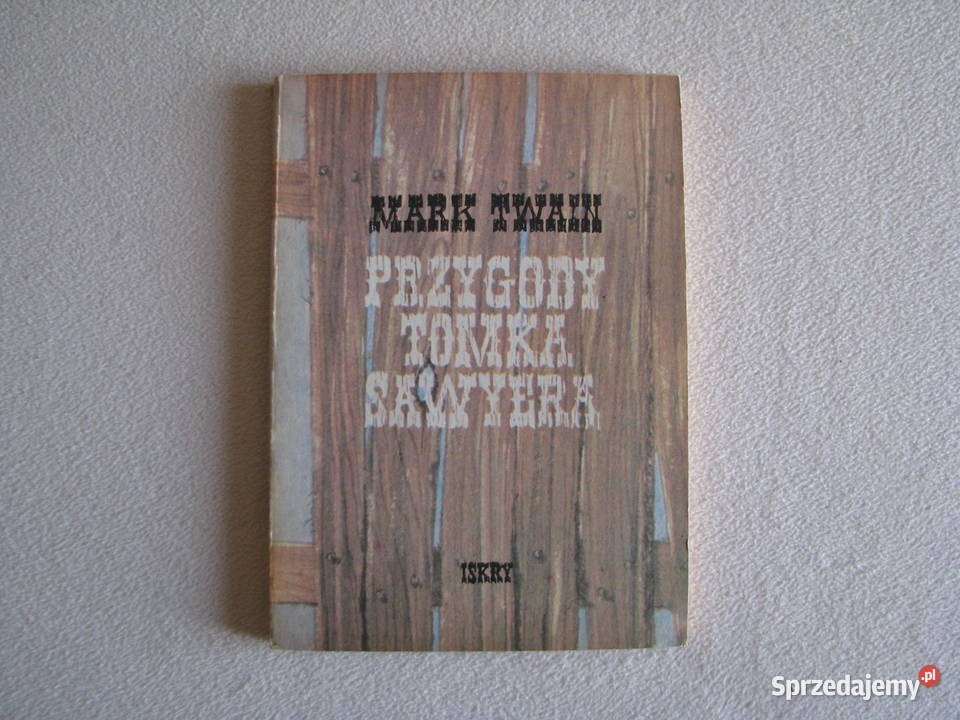 Przygody Tomka Sawyera Mark Twain Brzegi
