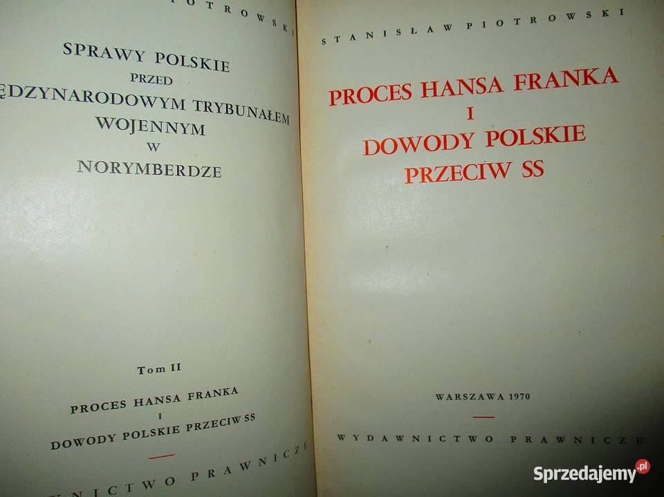 Proces Hansa Franka SPiotrowskiHans FrankRzesza historia, archeologia