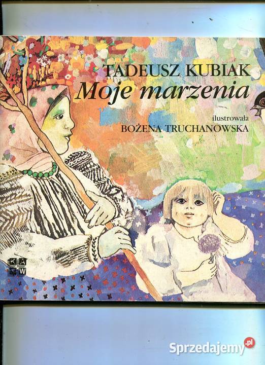 Moje marzenia Tadeusz Kubiak Szczecin