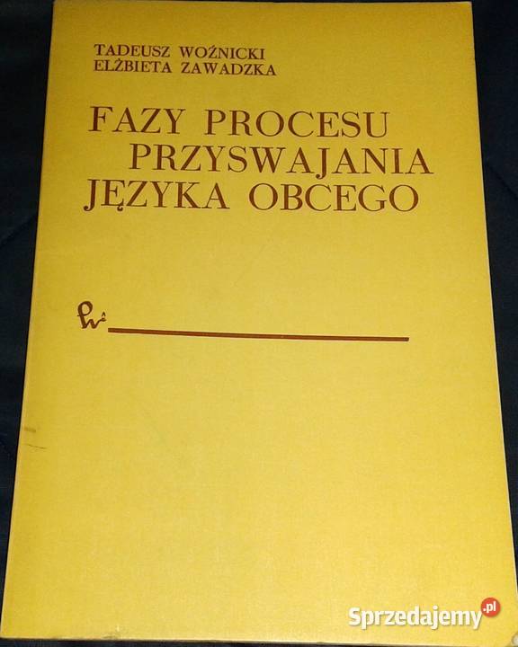 Fazy procesu przyswajania języka obcego Tadeusz miękka