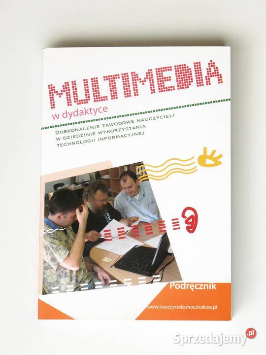 Multimedia w dydaktyce podręcznik Doskonalenie Kraków
