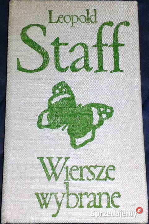 Poezje wybrane Leopold Staff Chełm