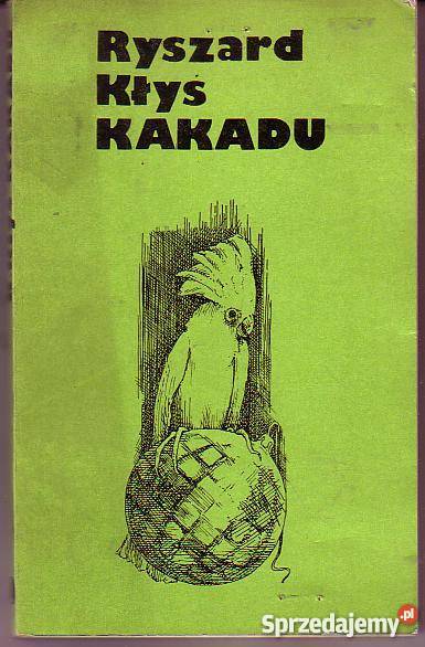 8499 KAKADU RYSZARD KŁYS Czyrna sprzedam