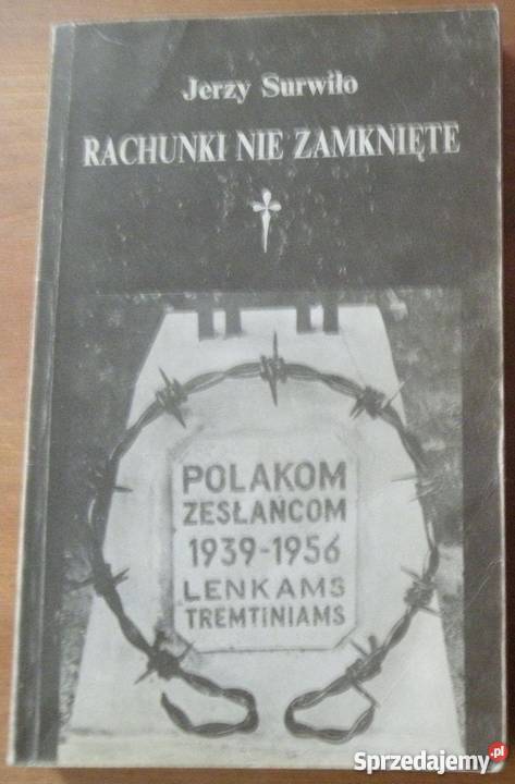 RACHUNKI NIE ZAMKNIĘTE SURWIŁO JERZY Rok wydania 1992 Białystok
