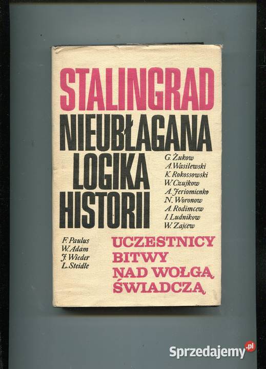 Stalingrad nieubłagana logika historii Szczecin