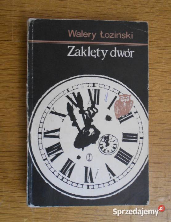 Walery Łoziński Zaklęty dwór lubelskie Parczew sprzedam
