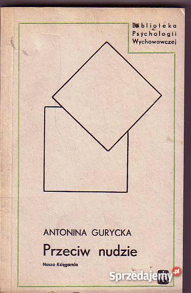 5254 PRZECIW NUDZIE ANTONINA GURYCKA Książki naukowe i popularnonaukowe