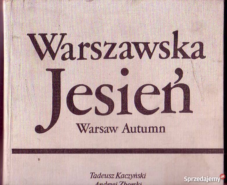 WARSZAWSKA JESIEŃ WARSAW AUTUMN TADEUSZ Czyrna