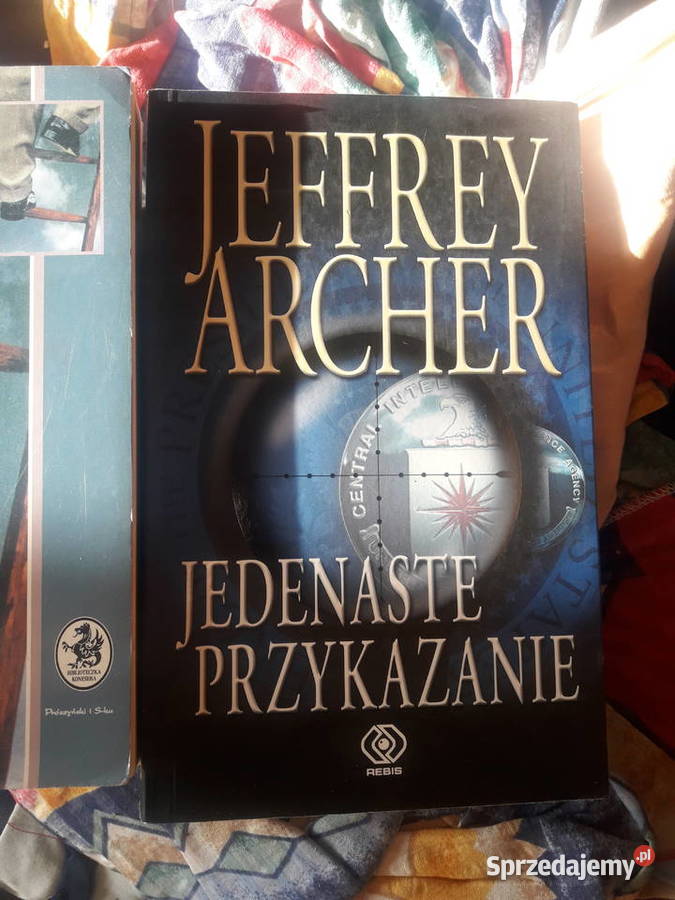 Jedenaste przykazanie Jeffrey Archer kryminały mazowieckie Warszawa sprzedam