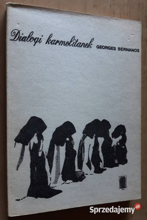 Dialogi karmelitanek Georges Bernanos Suwałki
