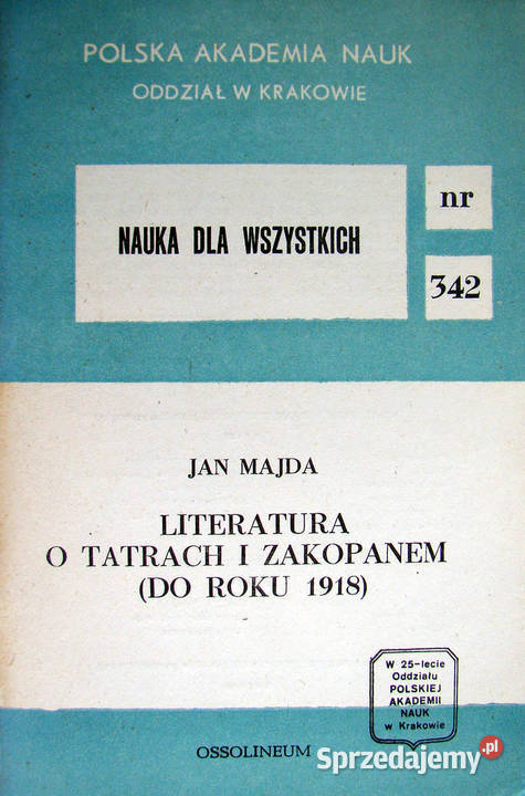 Literatura o Tatrach i Zakopanem do roku 1918 Książki naukowe i popularnonaukowe Limanowa sprzedam
