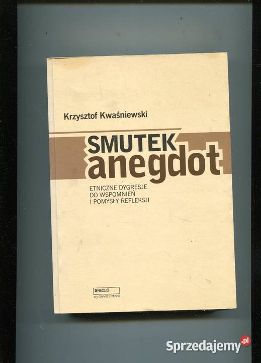 Smutek anegdot Etniczne dygresje do wspomnień i Szczecin