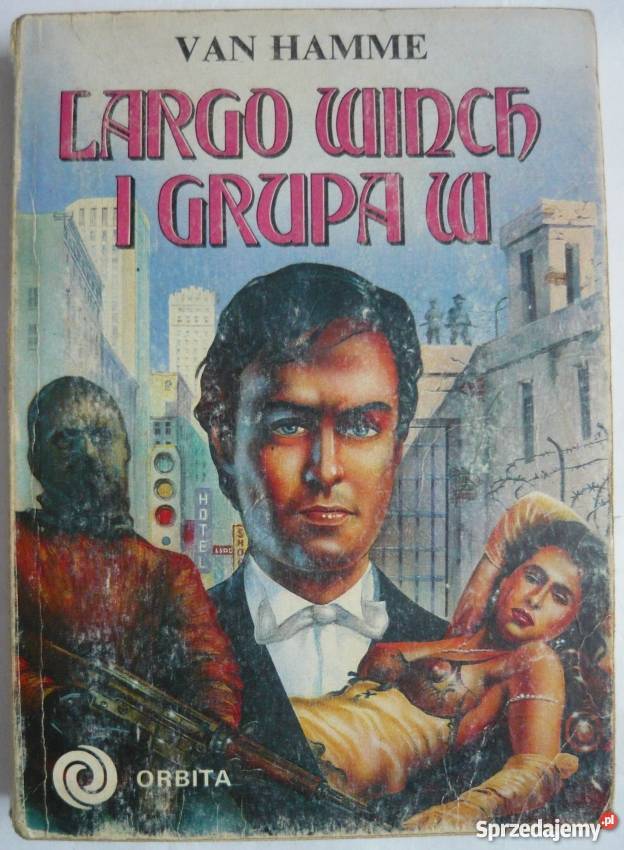 LARGO WINCH I GRUPA W HAMME VAN Toruń