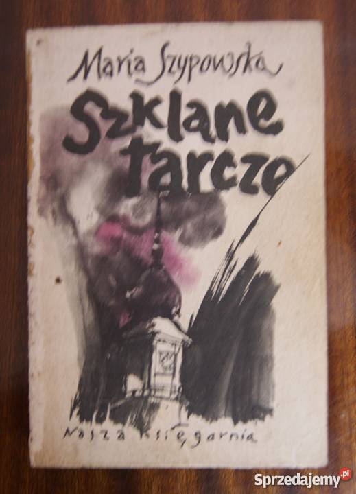 Maria Szypowska Szklane tarcze