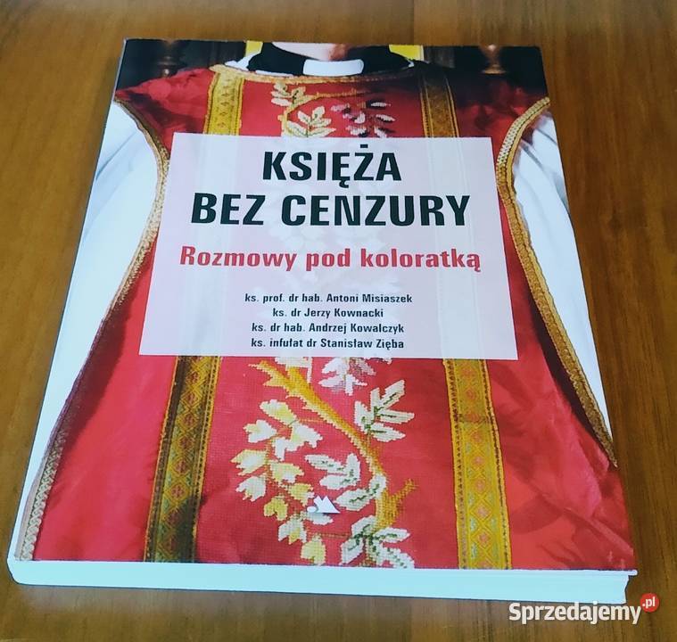 Księża bez cenzury rozmowy pod koloratką ISBN 9788378643708 Gdańsk