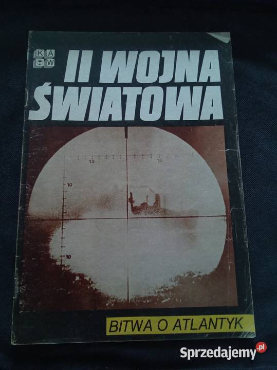 II wojna światowa Bitwa o Atlantyk Warszawa sprzedam