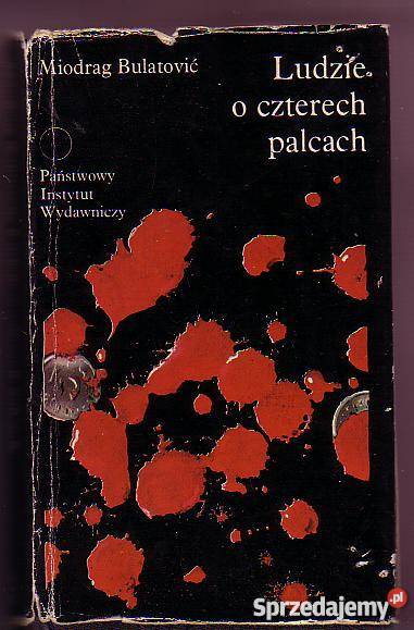 5495 LUDZIE O CZTERECH PALCACH MIODRAG BULATOWIĆ Czyrna