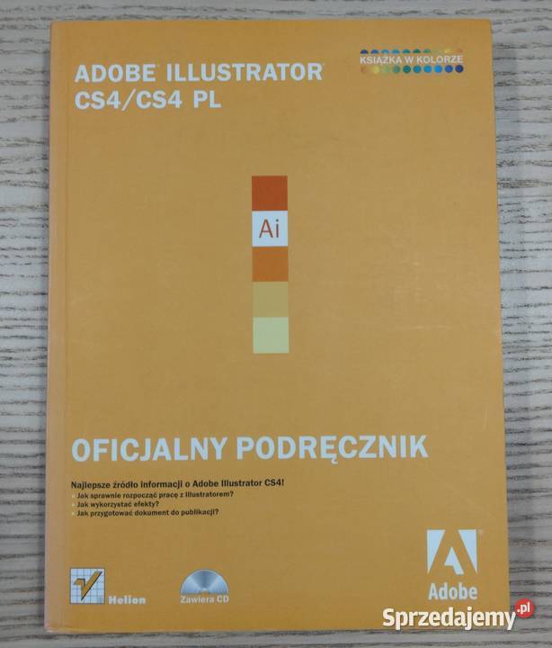 Adobe Illustrator CS4CS4 Oficjalny podręcznik informatyka i technika wielkopolskie