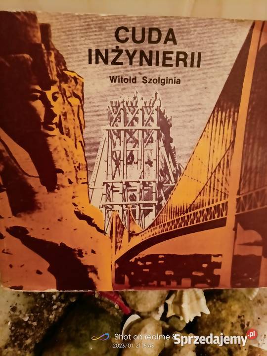 Cuda inżynierii Szolginia książki Warszawa