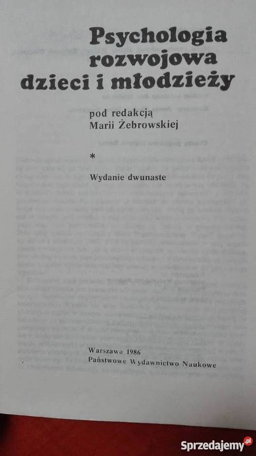 Psychologia rozwojowa dzieci i młodzieży red.M.Żebrowska Olsztyn
