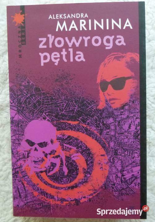 Złowroga pętla Aleksandra Marinina miękka Warszawa