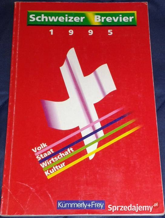 Schweizer Brevier 1995 Volk Staat Wirtschaft miękka Pozostałe lubelskie Chełm