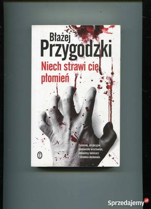 Niech strawi cię płomień zachodniopomorskie Szczecin