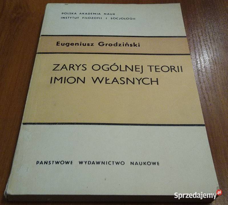 Zarys ogólnej teorii imion własnych Eugeniusz Gdańsk