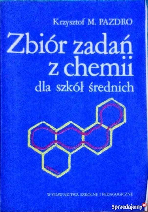 ZBIÓR ZADAŃ Z CHEMII SZKÓŁ ŚREDNICH