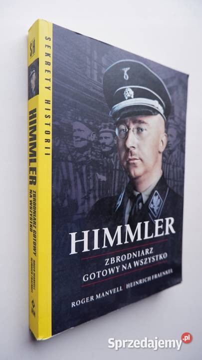 Himmler Zbrodniarz gotowy na wszystko Heinrich Osięciny sprzedam