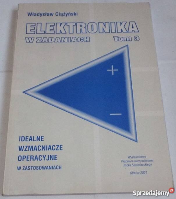 ELEKTRONIKA W ZADANIACH TOM 3 CIĄŻYŃSKI