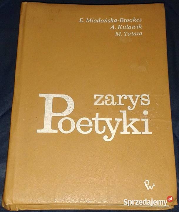 Zarys poetyki Ewa MiodońskaBrookes Adam Kulawik Chełm