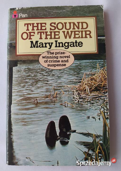 THE SOUND OF THE WEIR – Mary Ingate