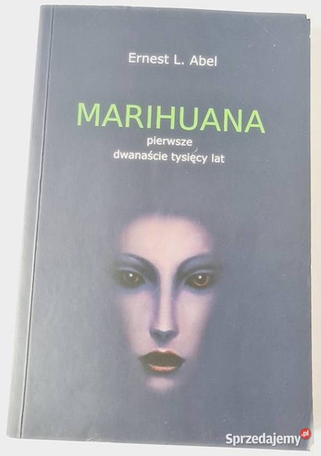 Marihuana Pierwsze Dwanaście Tysięcy Lat Świdnica sprzedam