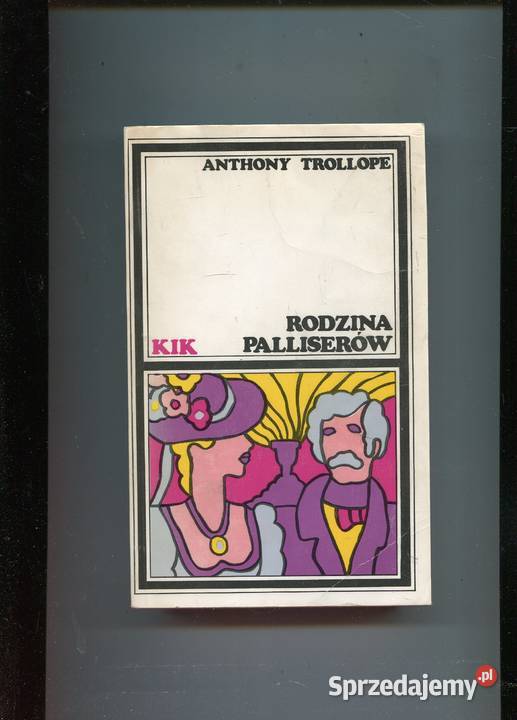 Rodzina Palliserów Anthony Trollope Szczecin