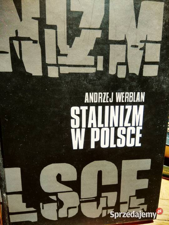 Stalinizm w Polsce książki historyczne Antyki, Sztuka, Kolekcje