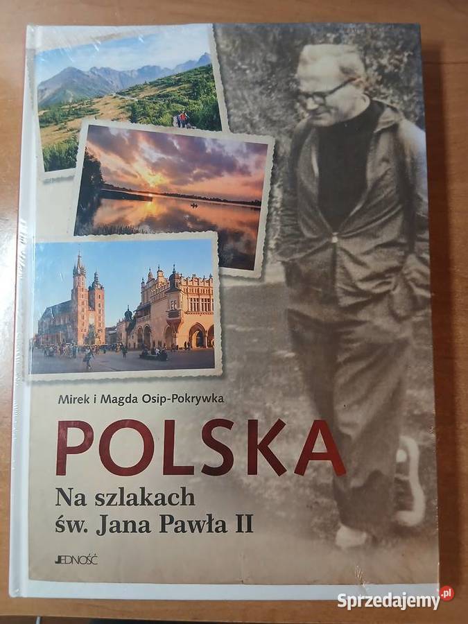 Polska na szlakach św Jana Pawła II Mirek i przyroda, krajobrazy Olkusz